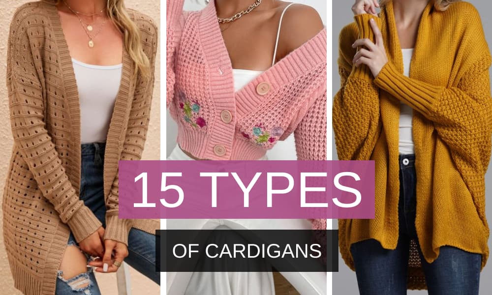 15 Types of Cardigans: Unveiling Your Ultimate Style Layer ...