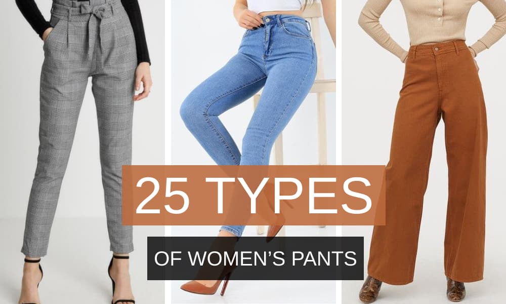 24 Types of Pants for Women: Design Names & Pictures - TopOfStyle Blog-bdsngoinhaviet.com.vn